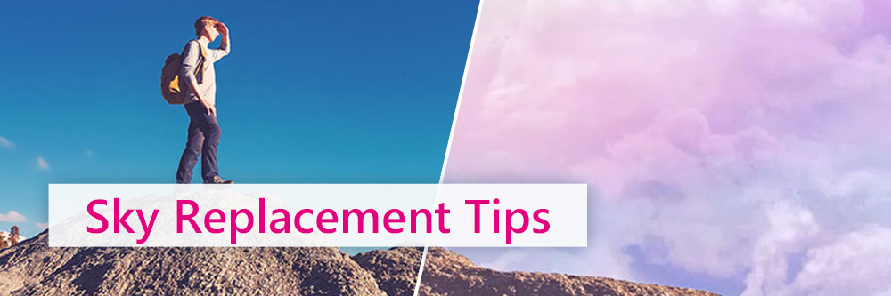 3 Tips on How to Do Sky Replacement for Your Video