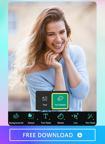 PhotoDirector App - Choose “Text Bubble” from “Text”