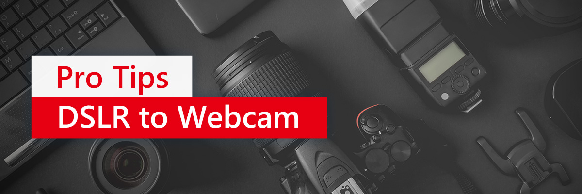 Use DSLR as a Webcam