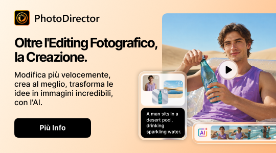 PhotoDirector Tutti i Tuoi Strumenti Fotografici, a Portata di Mano