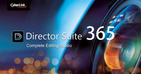 CyberLink Releases New Versions of its Director Family of Multimedia Editing Software, adding Spectacular effects, Precision Features and Expansive Stock Library