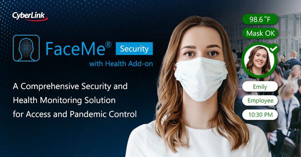 CyberLink Adds Mask Detection and Temperature Measurement to its FaceMe® Security Solution