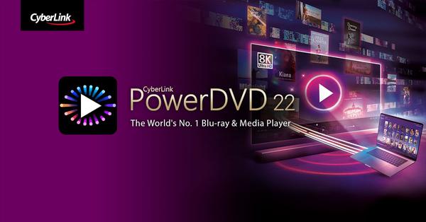 CyberLink Launches PowerDVD 22, Putting User Experience at the Core of Blu-Ray, DVD, 4K HDR, and YouTube Playback.