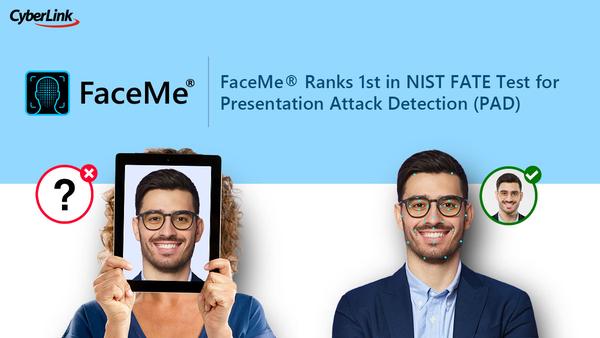 FaceMe® Ranks First in NIST FATE Test for Presentation Attack Detection (PAD)