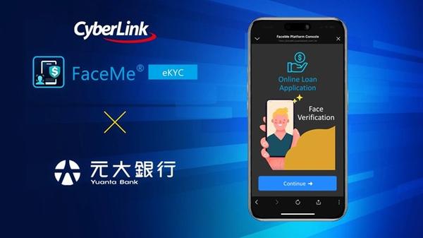 Yuanta Bank Selects CyberLink’s FaceMe eKYC Solution to Power AI-Driven Identity Verification for Online Credit Services